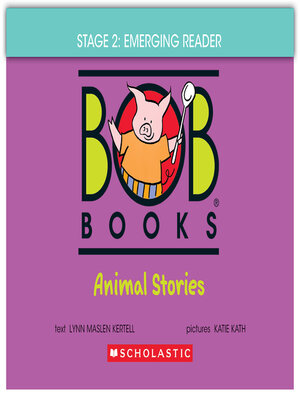 cover image of Bob Books--Animal Stories | Phonics, Ages 4 and up, Kindergarten (Stage 2